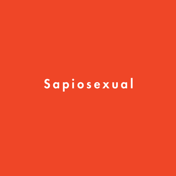 sapiosexual meaning, sapiosexual definition